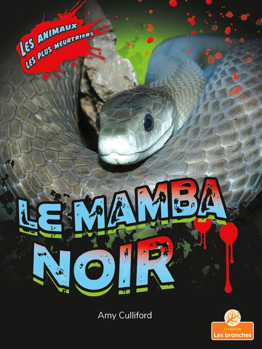 Title details for Le mamba noir (Black Mamba) by Amy Culliford - Available